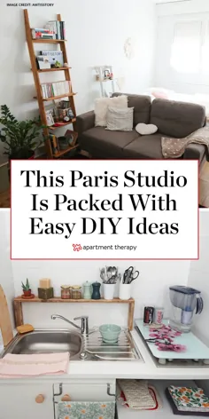 یک آپارتمان 330 فوت مربعی استودیویی پاریس شیرین ، کوچک و پر از ایده های آسان DIY است