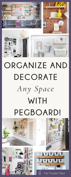 پروژه هایی که نحوه سازماندهی و تزئین هر فضایی را با Pegboard نشان می دهند