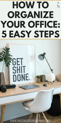 چگونه دفتر خود را در 5 مرحله آسان سازماندهی کنیم