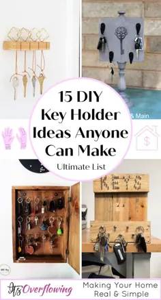 15 ایده نگهدارنده کلید DIY آسان که هرکسی می تواند ایجاد کند