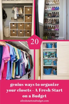 20 روش نابغه برای سازماندهی کمد های خود