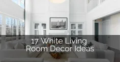 17 ایده برای اتاق نشیمن سفید