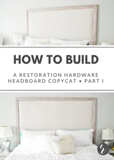 چگونه می توان یک تختخواب سفارشی ساخت و ساز DIY Restoration Hardware Copycat |  قسمت اول - ساختن Rez ما
