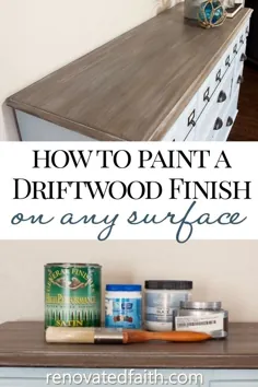سه مرحله آسان برای پایان کار DIY Driftwood در هر سطحی