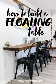 نحوه ساخت میز شناور |  TwoFeetFirst