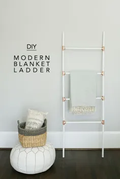 نردبان پتو مدرن DIY - عزیزم دارلین |  یک وبلاگ طراحی سبک زندگی