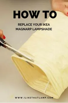 چگونه می توان آباژور Ikea Magnarp خود را جایگزین کرد
