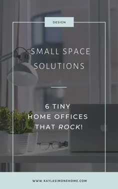 راه حل های کوچک فضایی: 6 دفتر کوچک خانه که راک می کنند + فضای کاری کوچک خودم - صفحه اصلی Kayla Simone