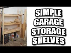 نحوه ساخت قفسه های ذخیره سازی گاراژ ساده / ذخیره چوب قراضه