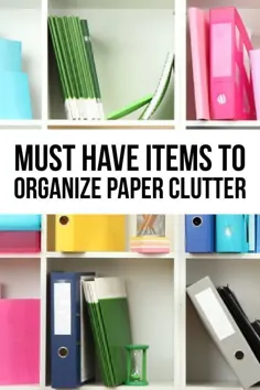 باید مواردی برای سازماندهی بهم ریختگی کاغذ داشته باشید