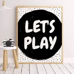 Let’s Play Print Nursery Wall Art، Baby Toddler Kid Bedroom or Playroom Design Scandinavian، Monochrome Black and White پوستر نقل قول
