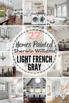 همه چیز در مورد خاکستری روشن شروین ویلیامز (LFG) ، به علاوه آن را در عمل در 27 خانه واقعی ببینید!