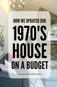 چگونه خانه 1970 خود را با بودجه به روز کردیم (و اتاق نشیمن نشان می دهد!)