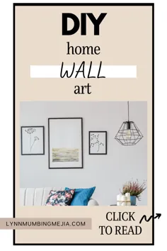 DIY Home Wall Art |  لین مومبینگ مژیا