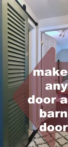 چگونه می توان هر درب را به یک در انبار کشویی تبدیل کرد - غیرحرفه ای