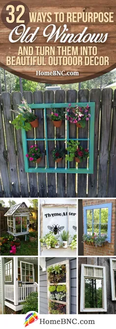 32 ایده سرگرم کننده و الهام بخش از تزئینات فضای باز پنجره قدیمی برای درخشش حیاط شما