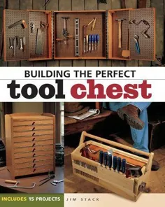 Building the Perfect Tool Chest توسط جیم استک: 9781440316289 |  PenguinRandomHouse.com: کتاب ها