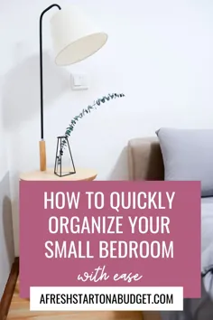 چگونه اتاق خواب کوچک خود را به سرعت سازماندهی کنیم