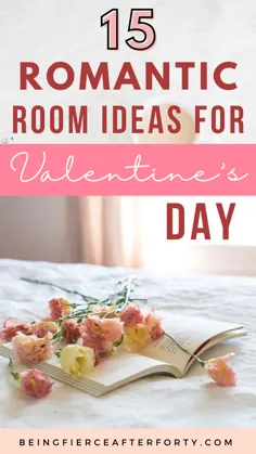 15 ایده اتاق خواب عاشقانه برای روز ولنتاین