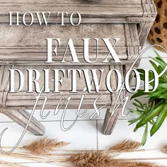 Faux Driftwood Finish |  جداول تو در تو - الهامات نجات یافته