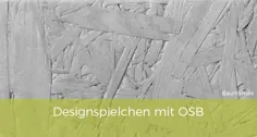 ▶ OSB Platten streichen und veredeln |  باومین