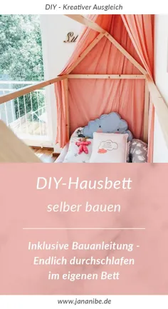 Endlich durchschlafen!  DIY Hausbett für Kinder nach Montessori & Zirbenholzmatratze von Träumeland