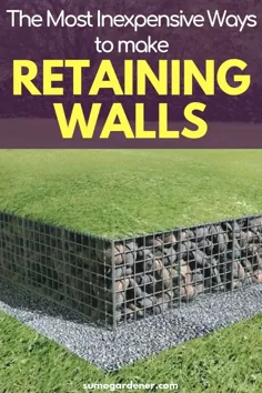 ارزان ترین راه ها برای ساخت دیوارهای حائل