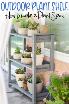 DIY: نحوه ساخت یک قفسه گیاه در فضای باز