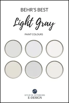 6 بهترین رنگ رنگی خاکستری روشن BEHR (سرد و گرم) - Kylie M Interiors