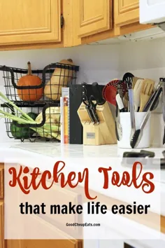 25 بهترین ابزار آشپزخانه برای سهولت زندگی - غذاهای ارزان خوب