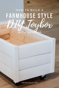 نحوه ساخت جعبه اسباب بازی DIY به سبک Farmhouse با Shiplap