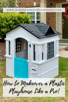 ایجاد یک پلاستیک Playhouse قبل!  ⋆ Mimosas و مادری
