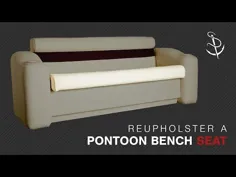 چگونه می توان صندلی را برای یک نیمکت Pontoon تقویت کرد