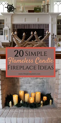 20 روش ساده برای تزئین شومینه و مانتو با شمع های بدون شعله
