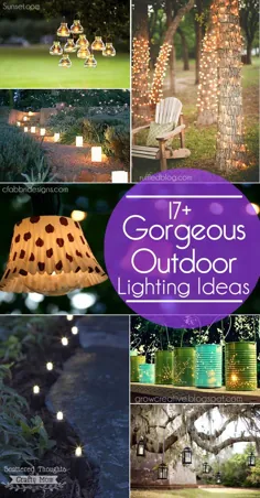 17+ ایده روشنایی در فضای باز برای باغ