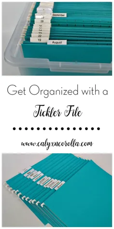 با یک پرونده Tickler - Calyx & Corolla سازماندهی کنید