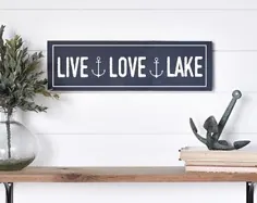 دکور کابین Live Love Lake Sign Mountain Lodge Rustic Decor |  اتسی