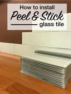 نصب کاشی های شیشه ای Peel and Stick