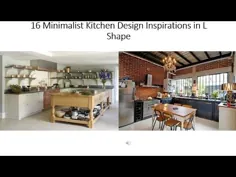 16 الهام از طراحی آشپزخانه مینیمالیستی به شکل L