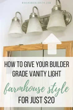 چگونه به یک خانه ساز به سبک Vanity Light درجه یک سازنده بدهیم