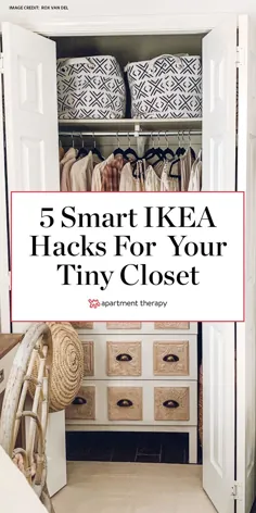 5 هک هوشمند IKEA برای بسته بندی فضای ذخیره سازی بیشتر در کمد کوچک شما
