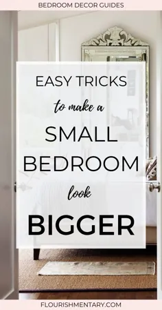 11 روش ساده و خیره کننده برای بزرگتر نشان دادن یک اتاق خواب کوچک |  شکوفا