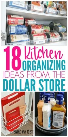 18 ایده نابغه آشپزخانه از فروشگاه دلار - سازمان وسواس کرد