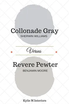 نقاشی رنگ نقد و بررسی: Colonnade Grey vs Revere Pewter - Kylie M Interiors