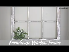 اتاق خواب مزرعه |  چگونه یک قاب پنجره روستایی درست کنیم