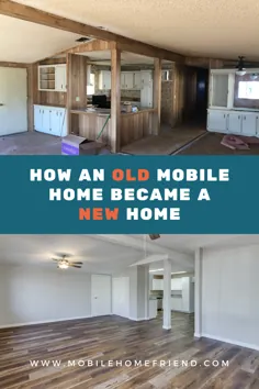 چگونه یک خانه متحرک قدیمی به خانه ای جدید تبدیل شد
