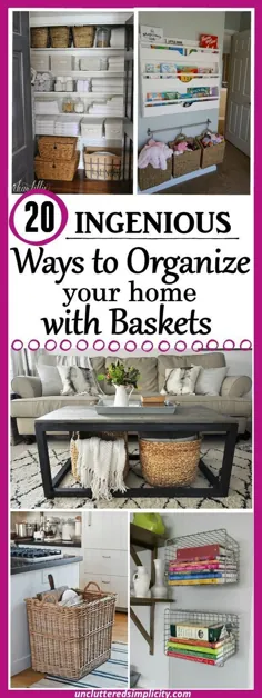 20 روش برای سازماندهی خانه با نظم دادن سبد |  سازماندهی و شلوغ کردن