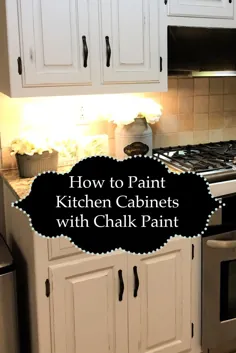 نقاشی کابینت های آشپزخانه با رنگ گچ - Kelly Homestead
