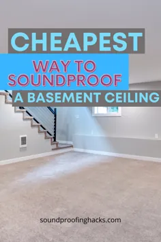 ارزانترین راه برای ضد صدا بودن سقف زیرزمین
