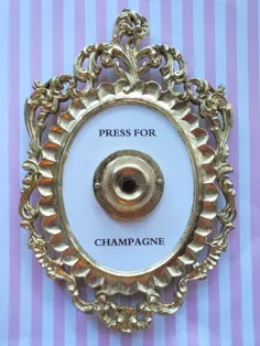 آه خدای من!  دکمه "Press for Champagne" Sign تابلوی تزئین دیوار ~ واقعاً حلقه می زند!